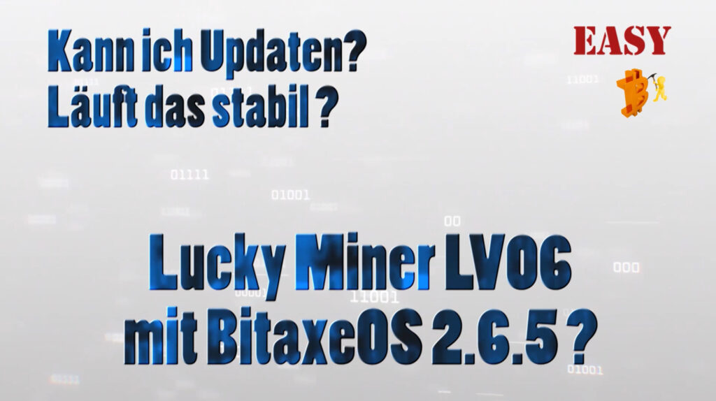 Du betrachtest gerade Lucky Miner BitaxeOS 2.6.5 flashen ?