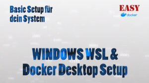 Install WINDOWS WSL and Docker Desktop