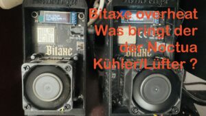 Bitaxe Überhitzung Noctua NF-A4x10 Kühler?