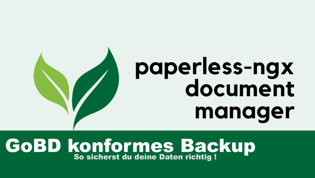 Read more about the article Papaless GoBd-compliant backup